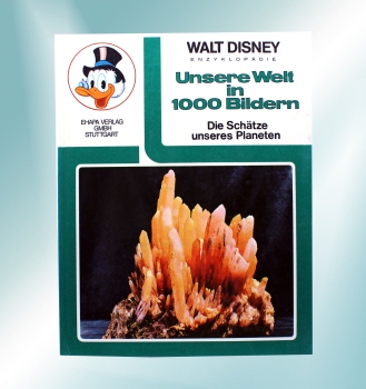 Walt Disney Enzyklopädie "Unsere Welt in 1000 Bildern": Die Schätze unseres Planeten